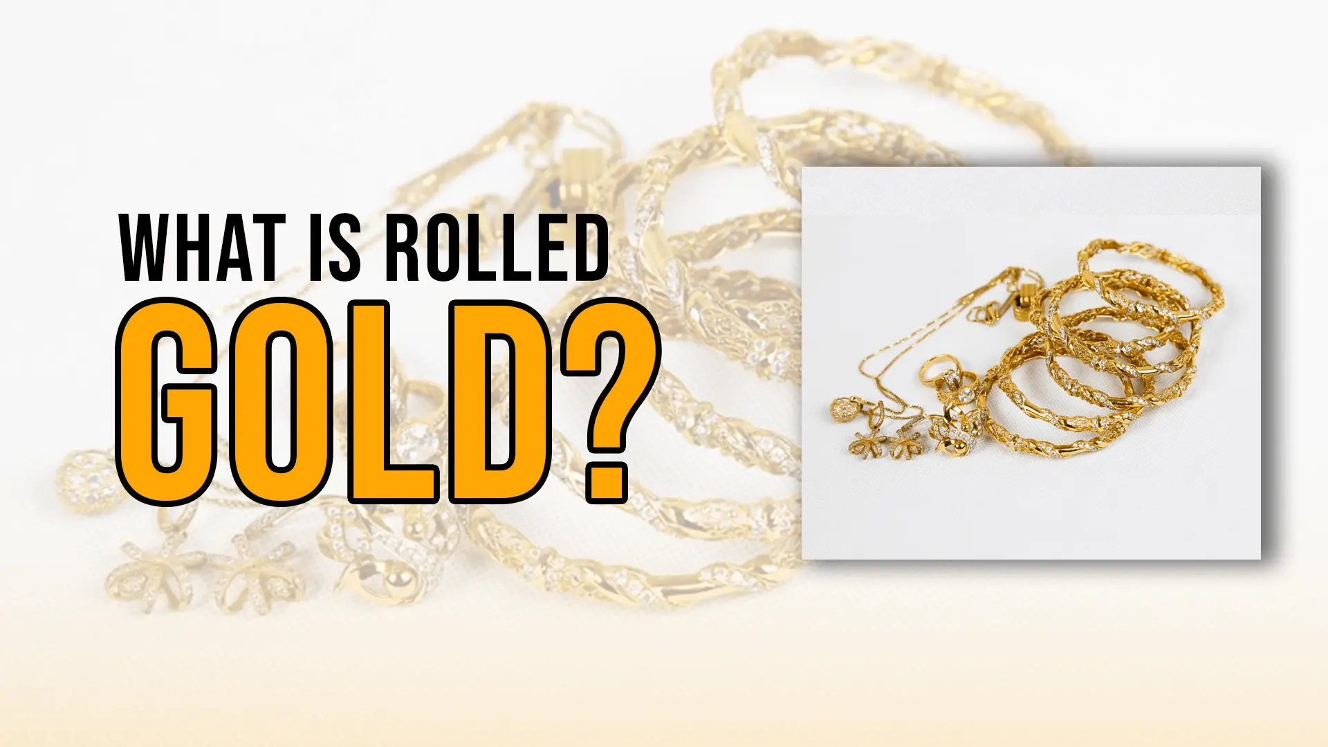 What is Rolled Gold