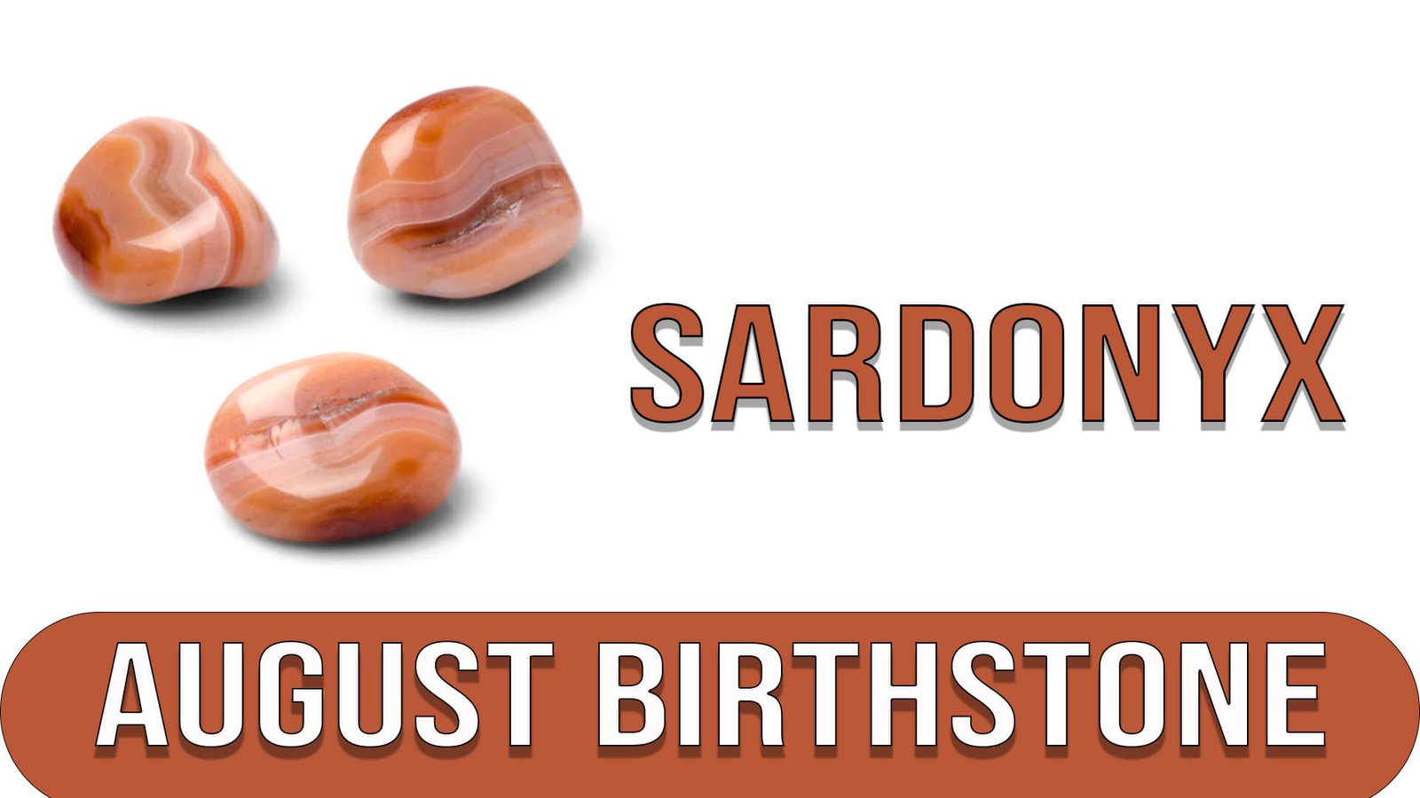 August Birthstone Sardonyx