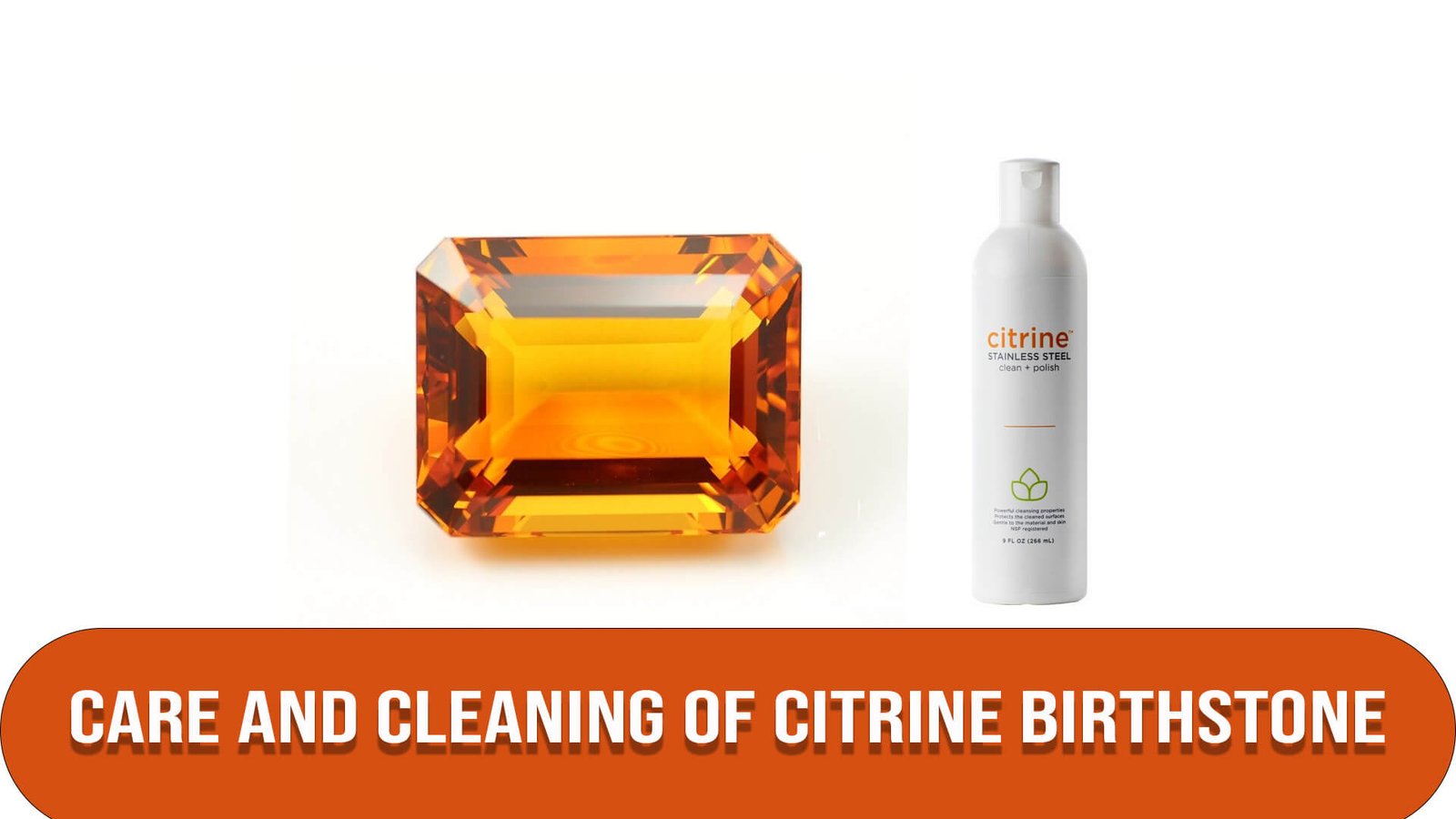 Care and Cleaning of Citrine Birthstone