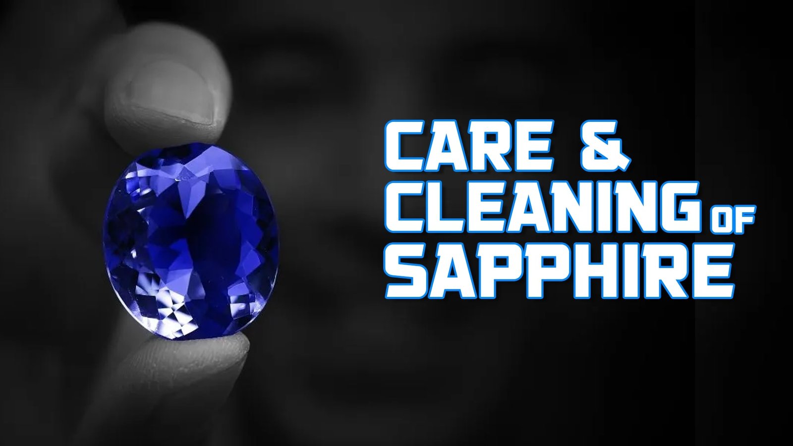 Care and Cleaning of Sapphire