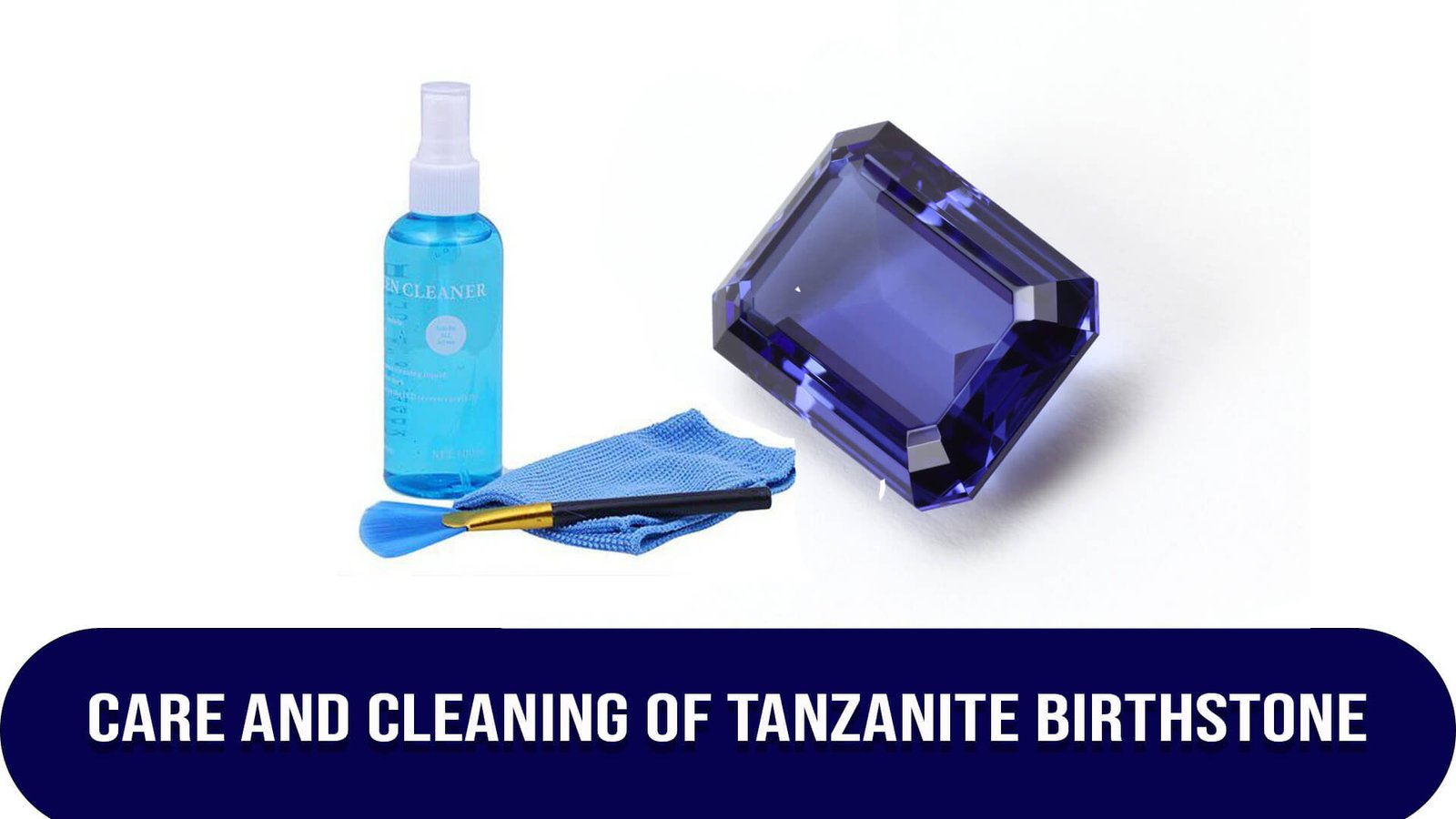 Care and Cleaning of Tanzanite Birthstone