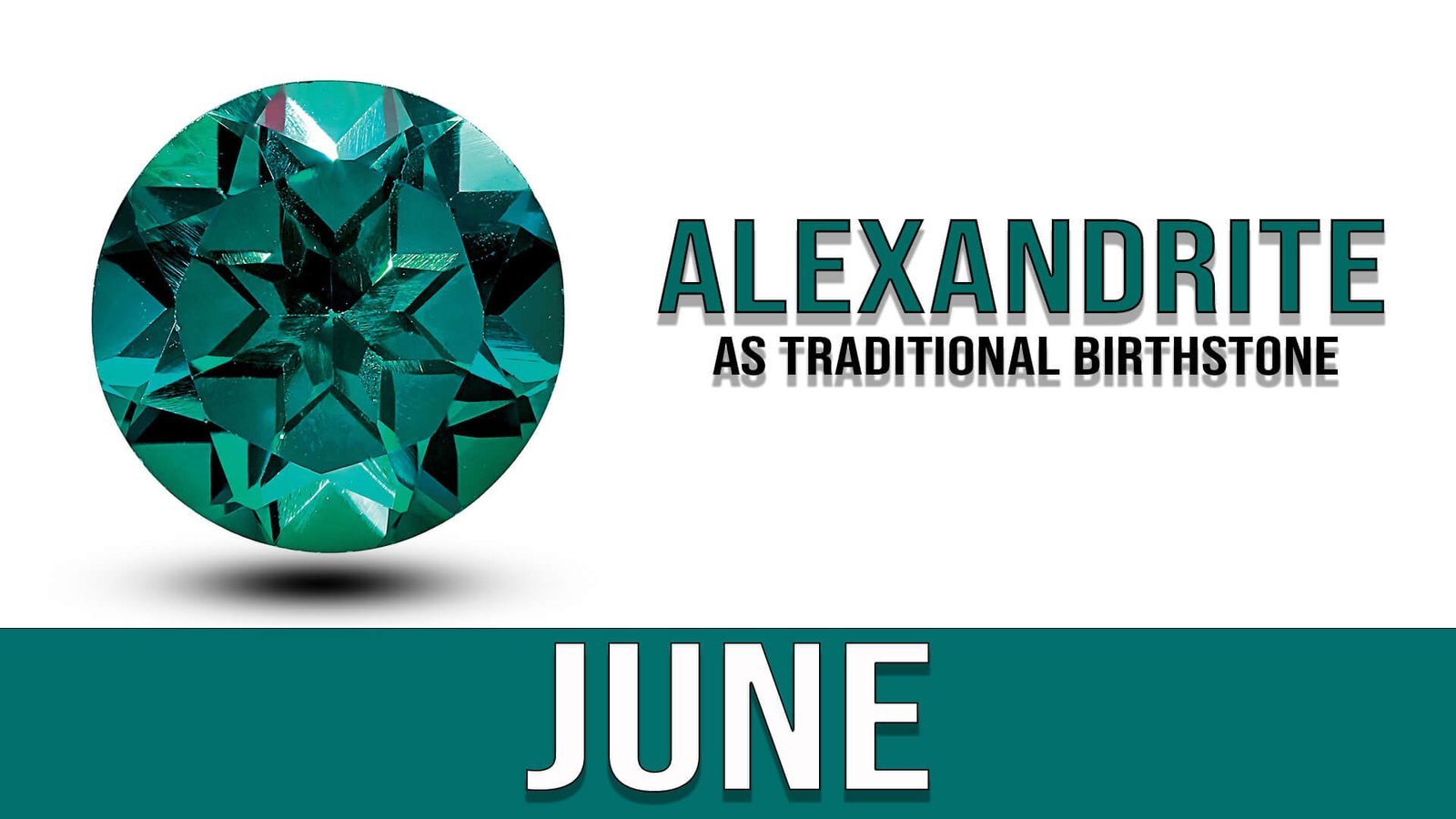 June ( Alexandrite as Modern Birthstone)