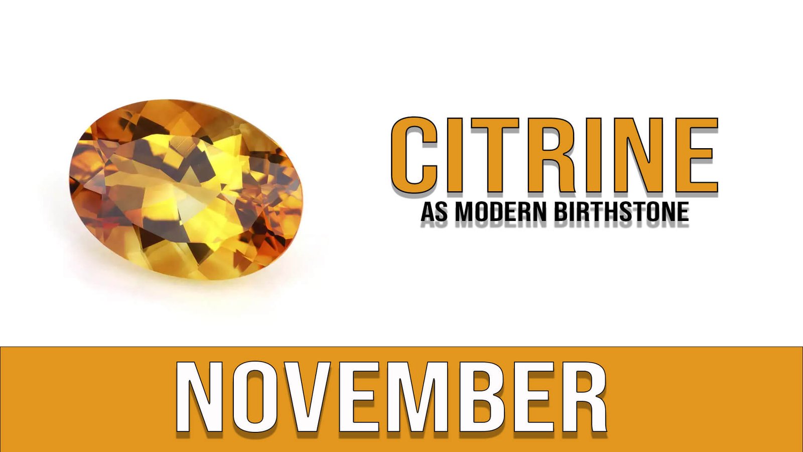 November (Citrine as Modern Birthstone)