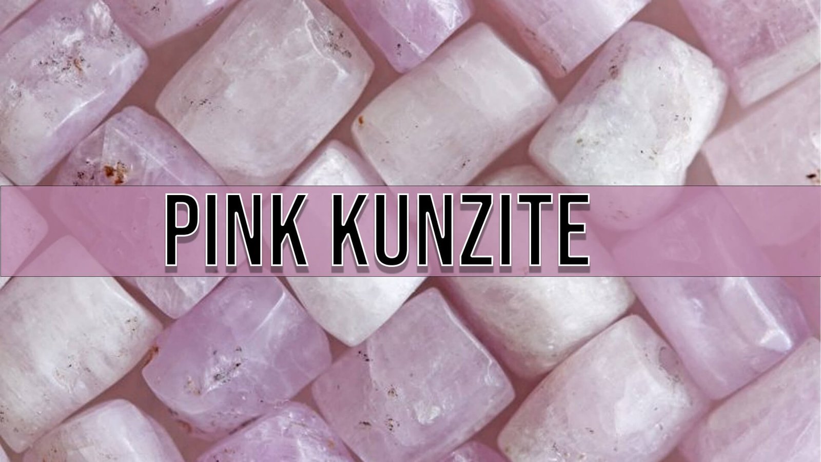 Pink Kunzite