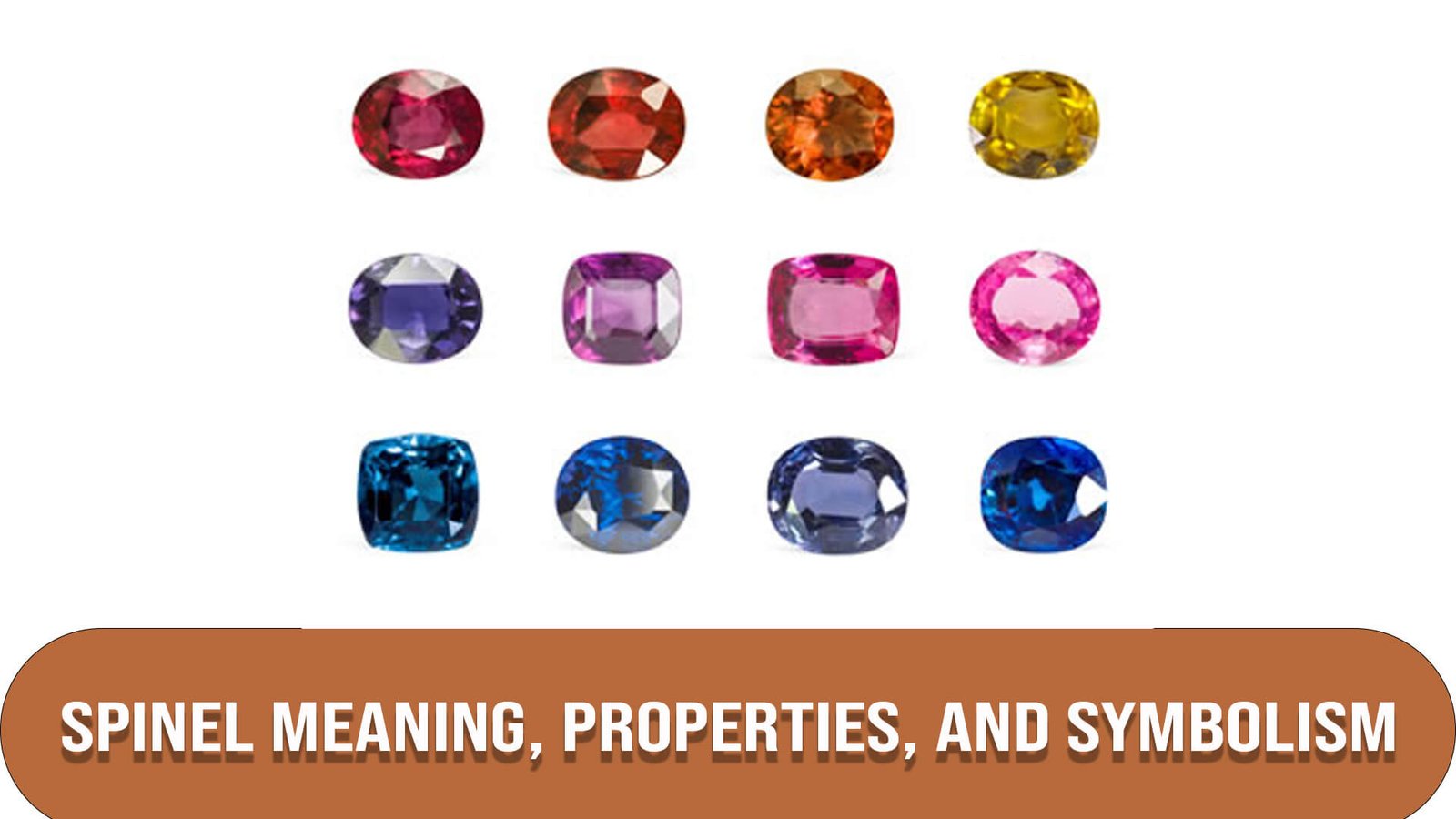 Spinel Meaning, Properties, and Symbolism