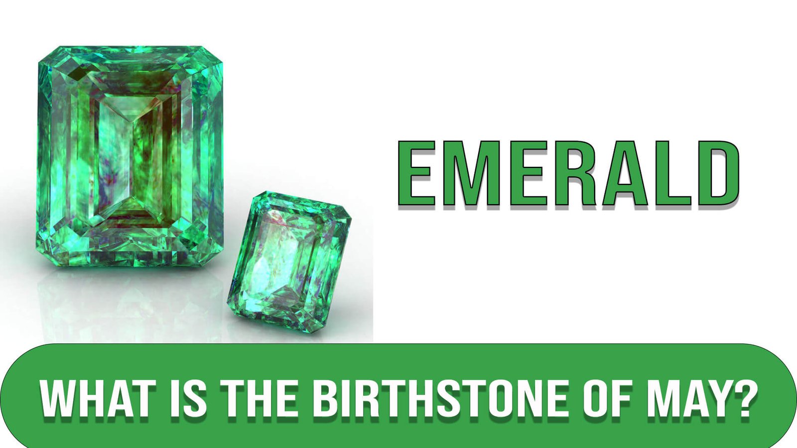 What is the Birthstone of May