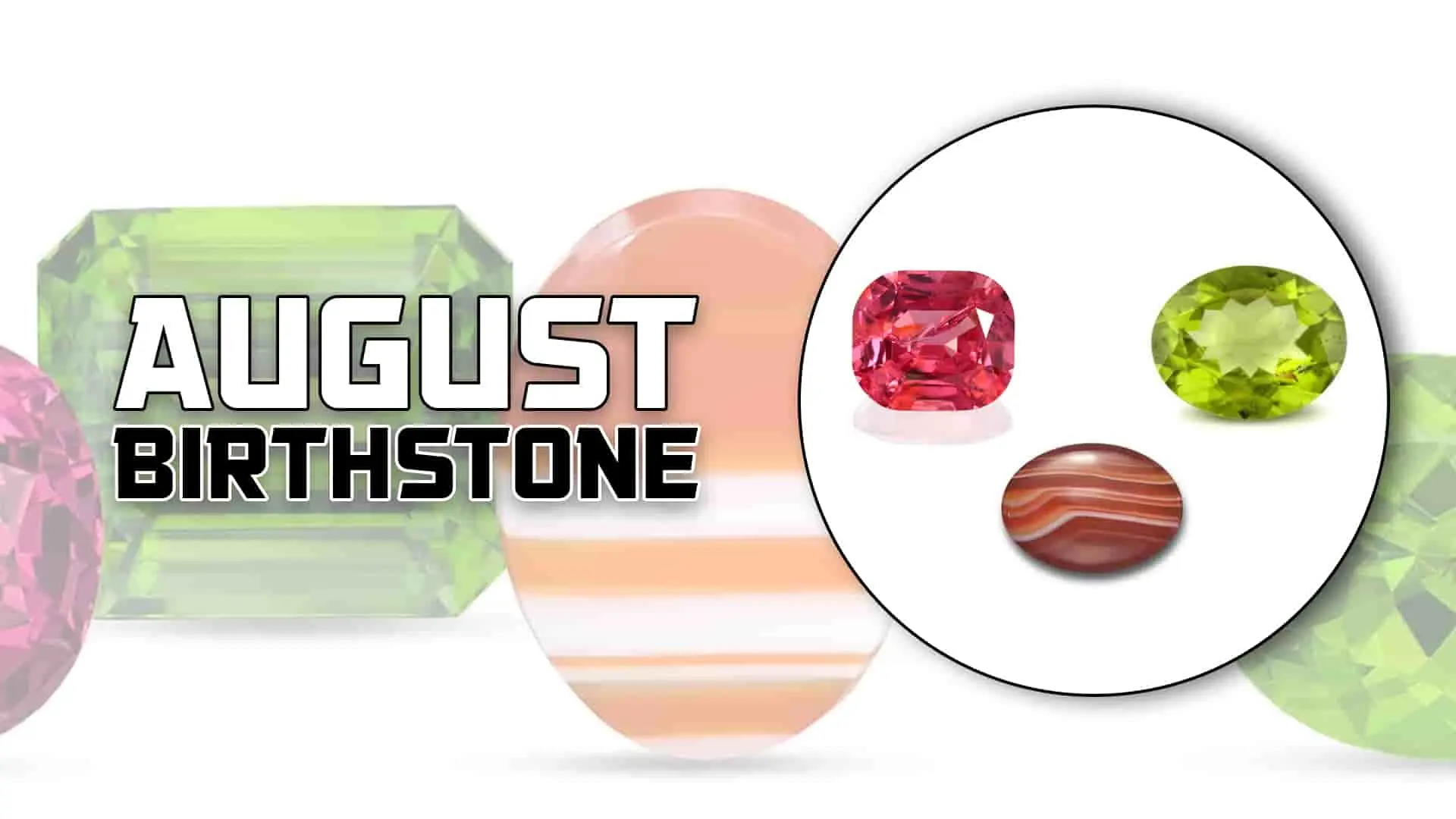 August birthstone