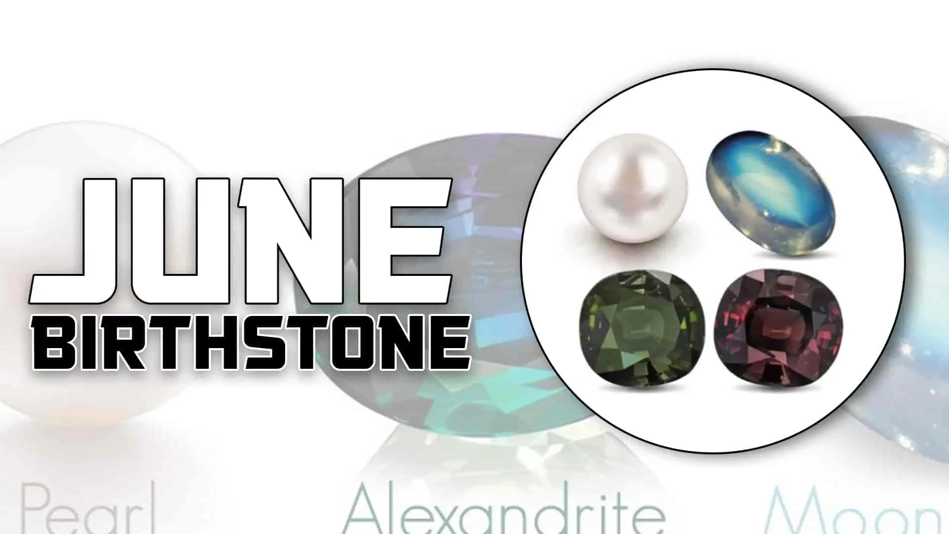 June birthstone