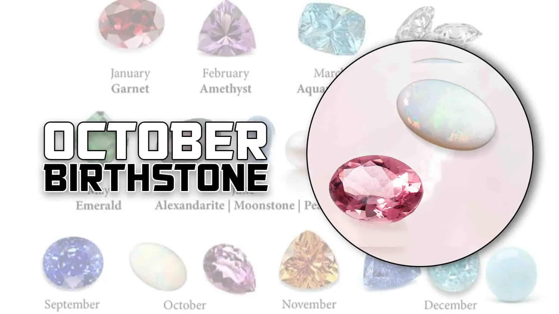 October Birthstone